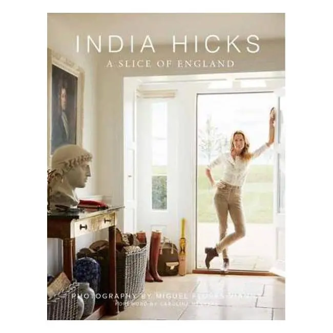 A Slice Of England: India Hicks’ Journey Through Four Iconic English Homes 1