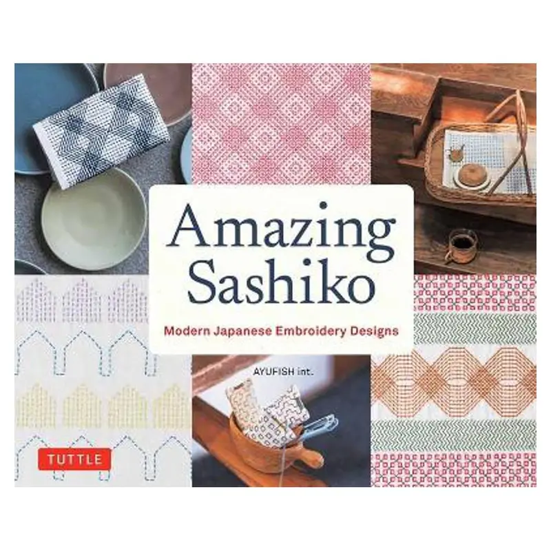 Amazing Sashiko: Traditional Japanese Embroidery Patterns 1