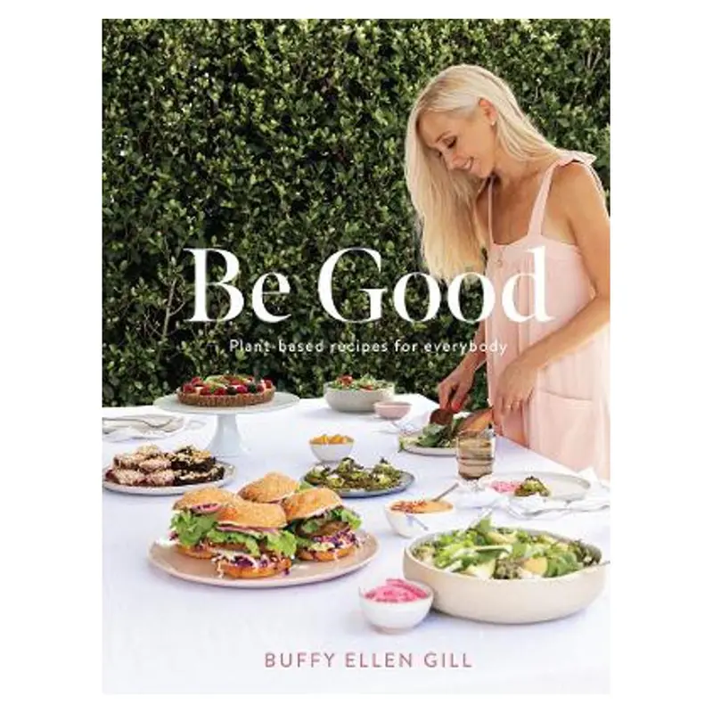 Be Good: A Playful, Thought-Provoking Children’S Book By Ellen Gill Buffy 1