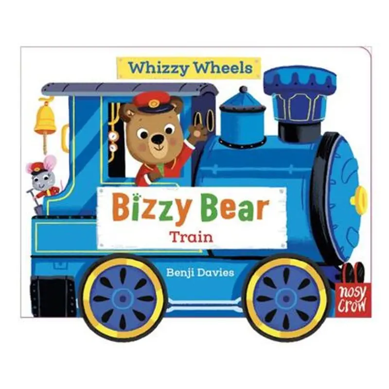 Bizzy Bear: Whizzy Wheels – Train Adventure Board Book By Benji Davies 1
