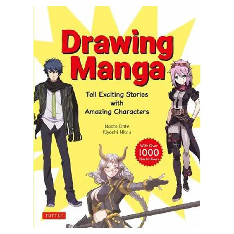 Drawing Manga: Step-By-Step Techniques For Expressive Characters By Naoto Date 1