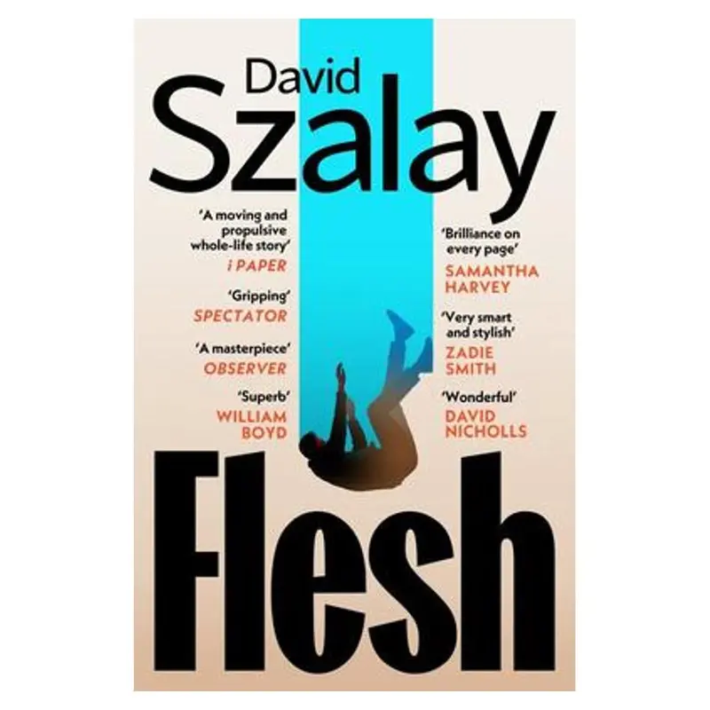 Flesh – Literary Novel By David Szalay 1