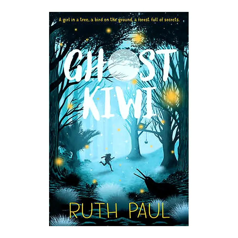 Ghost Kiwi: A Māori Myth-Inspired Children'S Story By Ruth Paul 1