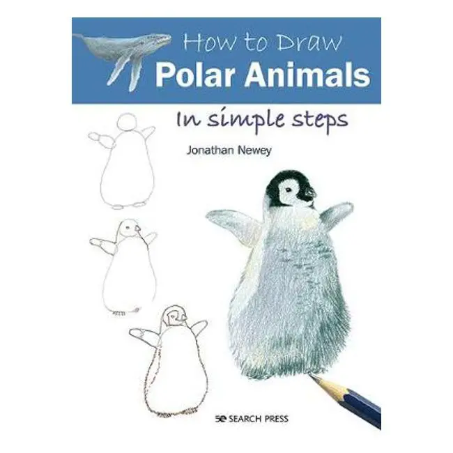 How To Draw Polar Animals: Step-By-Step Guide By Jonathan Newey 1