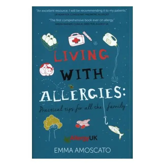 Managing Allergies Daily: A Practical Guide By Emma Amoscato 1