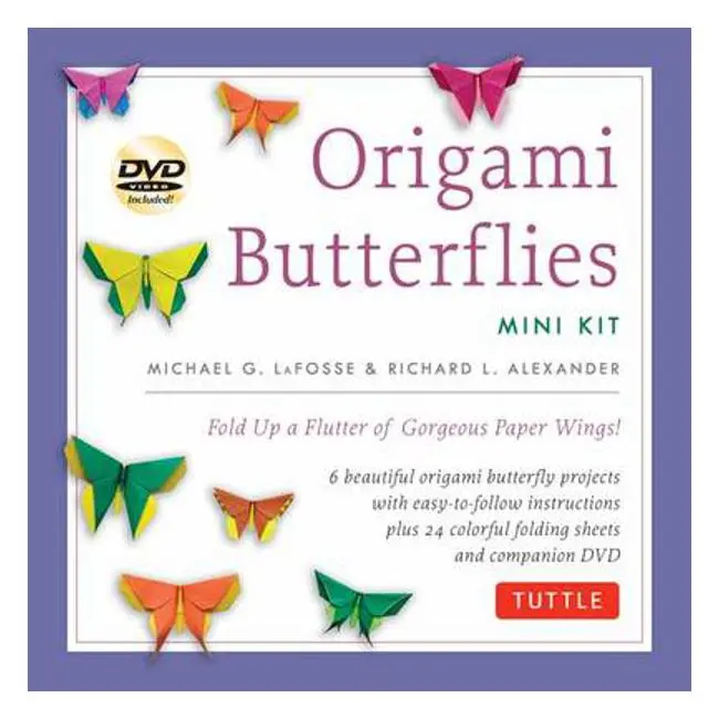 Origami Butterflies Mini Kit: Create A Flutter Of Elegant Paper Wings By Michael G. Lafosse 1