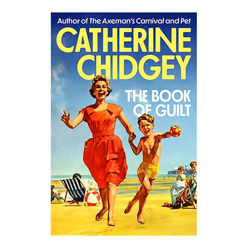The Book Of Guilt: A Literary Novel By Catherine Chidgey 1
