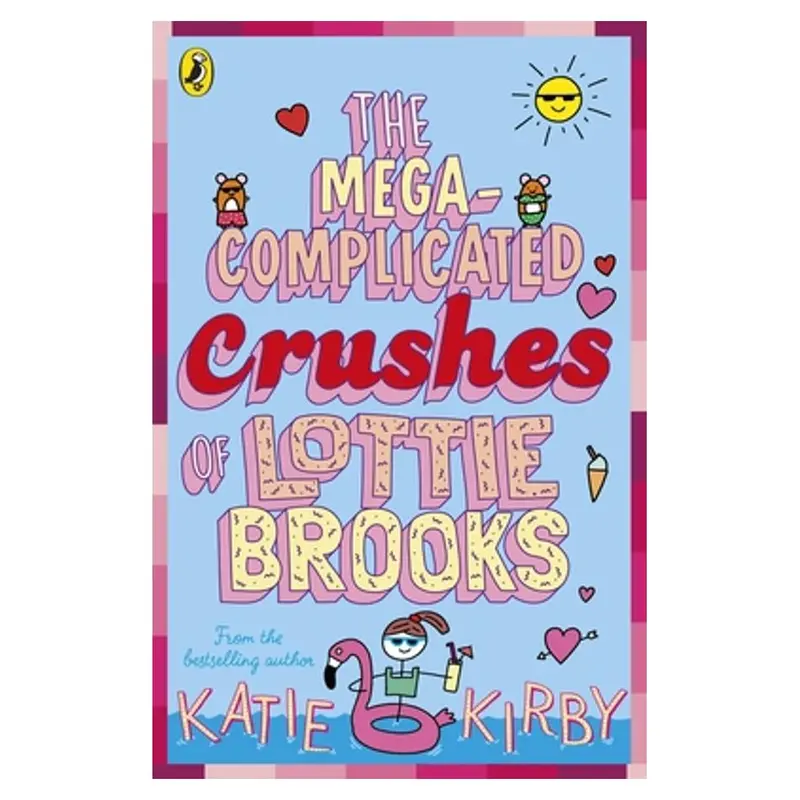 The Mega-Complicated Crushes Of Lottie Brooks (Book #3) – Katie Kirby 1