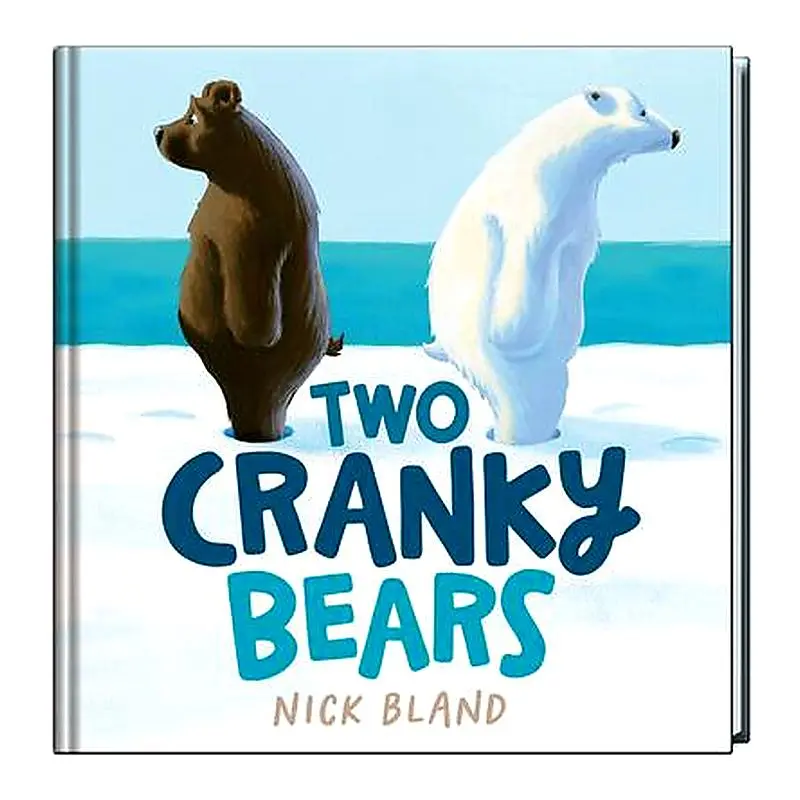 Two Cranky Bears: A Humorous Picture Book By Nick Bland 1