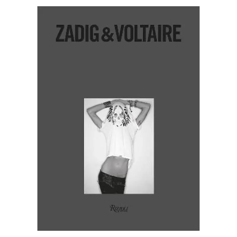 Zadig & Voltaire: The Evolution Of A French Luxury Brand By Thierry Gillier 1